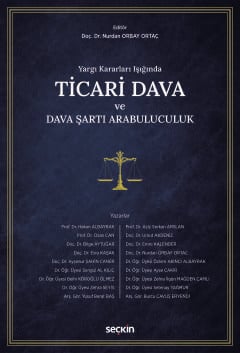 Yargı Kararları IşığındaTicari Dava ve Dava Şartı Arabuluculuk