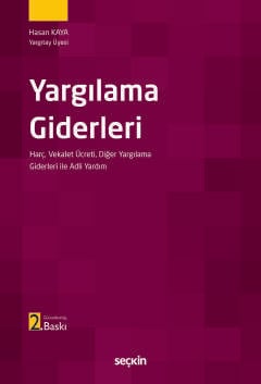 Yargılama Giderleri Harç, Vekalet Ücreti Diğer Yargılama Giderleri ile  Adli Yardım