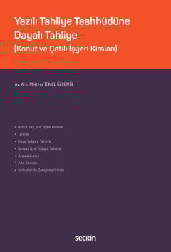Yazılı Tahliye Taahhüdüne Dayalı Tahliye (Konut ve Çatılı İşyeri Kiraları)