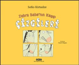 Zebra Baba’nın Kayıp Çizgileri (Karton Kapak)