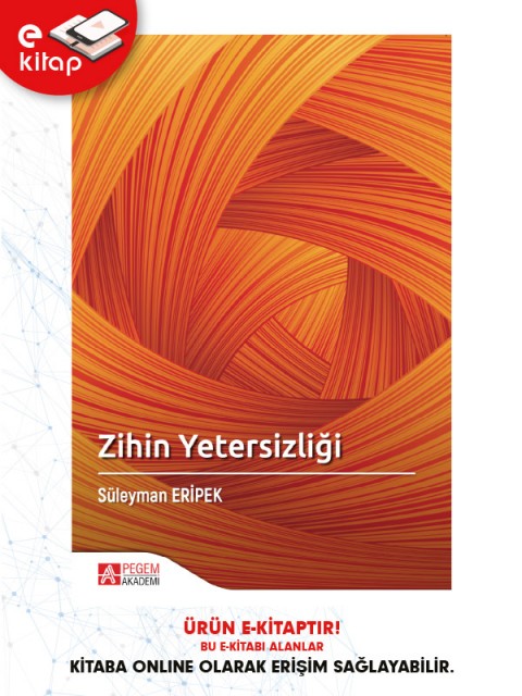 Zihin Yetersizliği Olan Bireyler ve Eğitimleri (e-kitap)